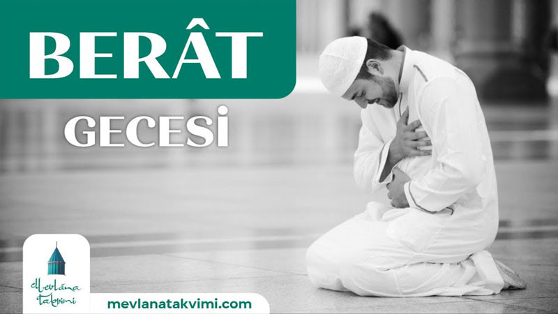 Berat Gecesi'nin Anlam ve Önemi Nedir?