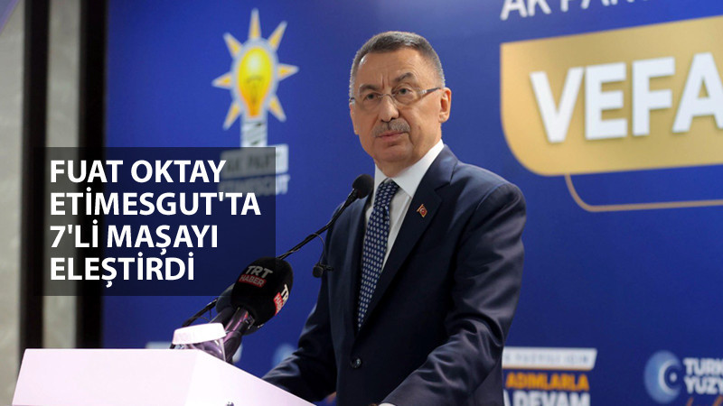 Fuat Oktay Etimesgut'ta AK Parti Teşkilatıyla Buluştu