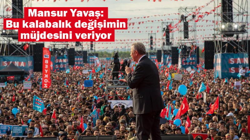 Millet İttifakı İstanbul'da Milyonlarla Buluştu