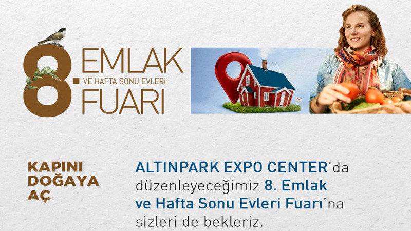 ATEM’den 8. Emlak ve Hafta Sonu Evleri Fuarı