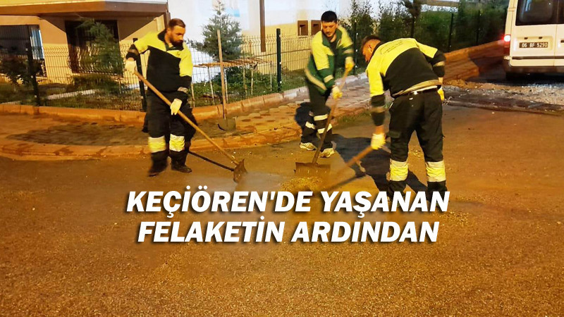 Keçiören'de Selin İzleri Temizleniyor