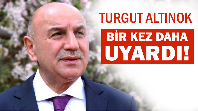 Turgut Altınok Mansur Yavaş'ı Bir Kez Daha Uyardı!