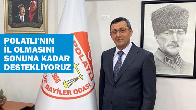 Davut Yaşar: Polatlı İl Olmayı Hak Ediyor