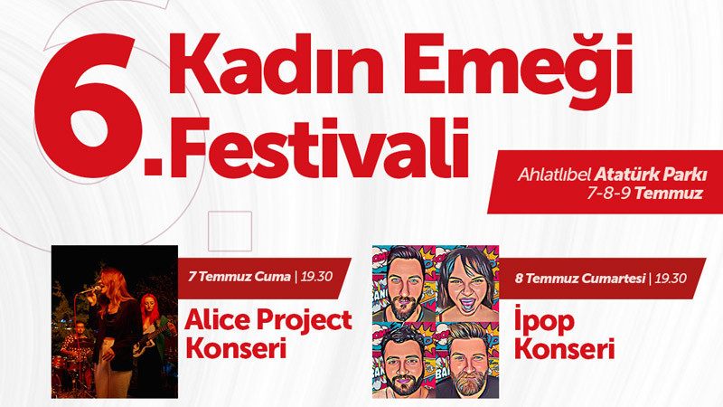 Ankara'da 6. Kadın Emeği Festivali Başlıyor