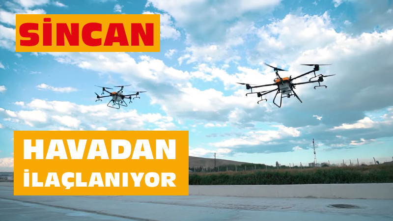 Sincan'da Hava Araçlarıyla İlaçlama Dönemi Başladı