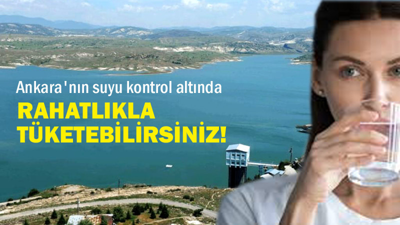 Başkentin Suyu İçilebilir ve Kontrol Altında