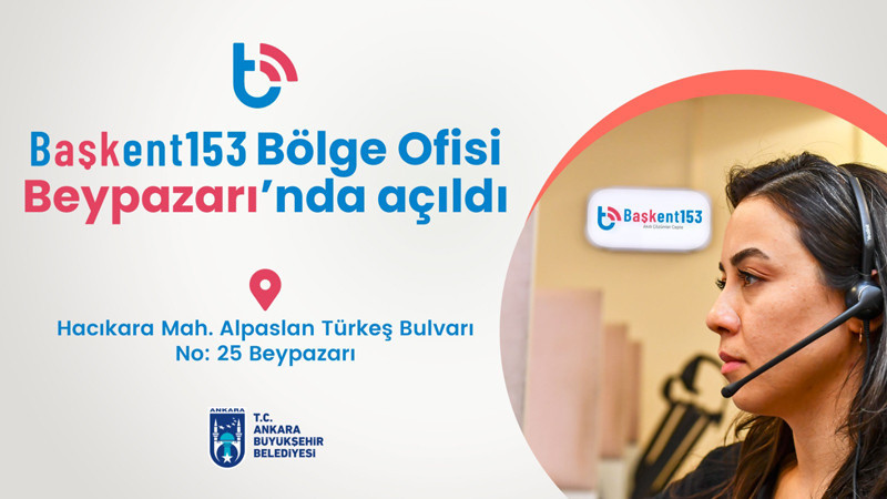 Başkent 153 Bölge Ofisi Beypazarı'nda Açıldı