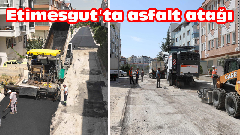 Etimesgut Merkezinde Asfalt Çalışmaları Sürüyor