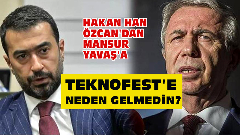 Mansur Yavaş TEKNOFEST'e Neden Gitmedi?