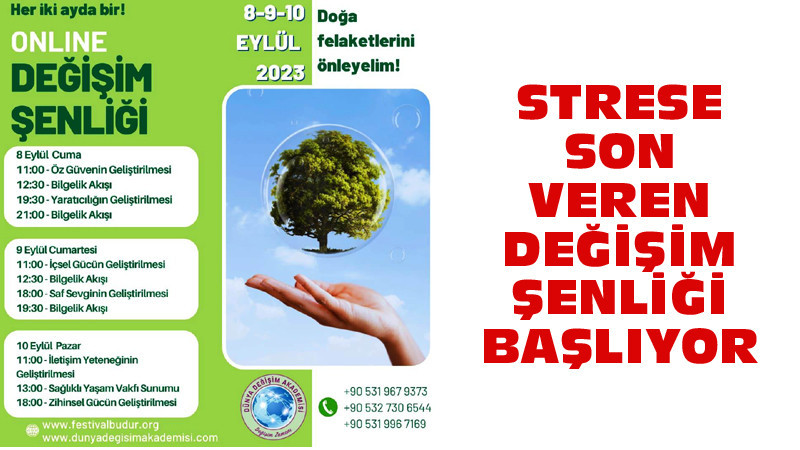 Strese Son Veren Değişim Şenliği 8 Eylül'de Başlıyor