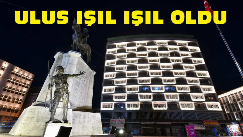 Ulus Meydanı Işıl Işıl Parlıyor
