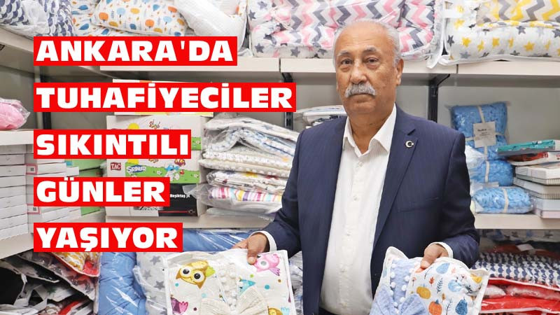 Ankara'da Tuhafiyeciler Zincir Marketlerden Yana Sıkıntılı