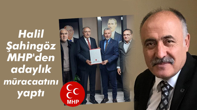 Halil Şahingöz Belediye Meclis Üyeliği Adaylığı İçin Müracaat Etti