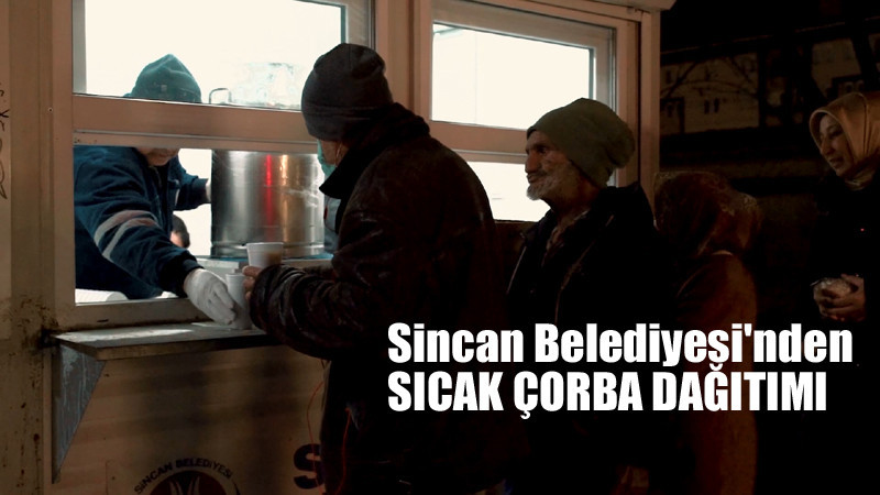 Sincan Belediyesi Soğuklarda İçinizi Isıtıyor