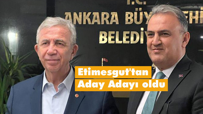 Mustafa Yavuz Etimesgut'ta CHP'den A. Adayı Oldu