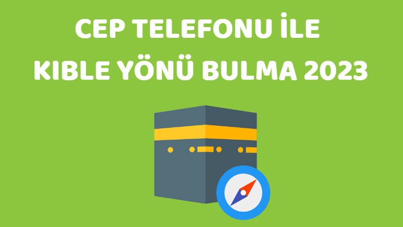 Diyanet Kıble Bulma Uygulamaları