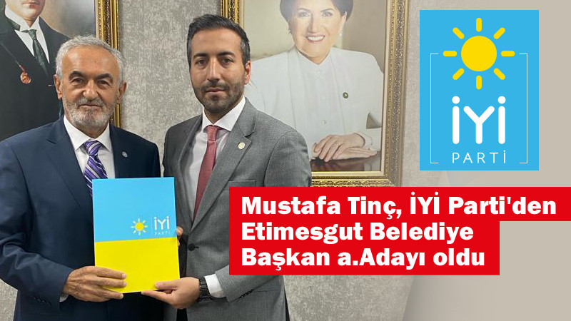 Mustafa Tinç, Etimesgut’tan Adaylık İçin Müracaat Etti