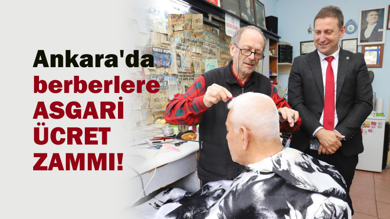 Ankara'da Berber Ücretlerine de Zam Geldi