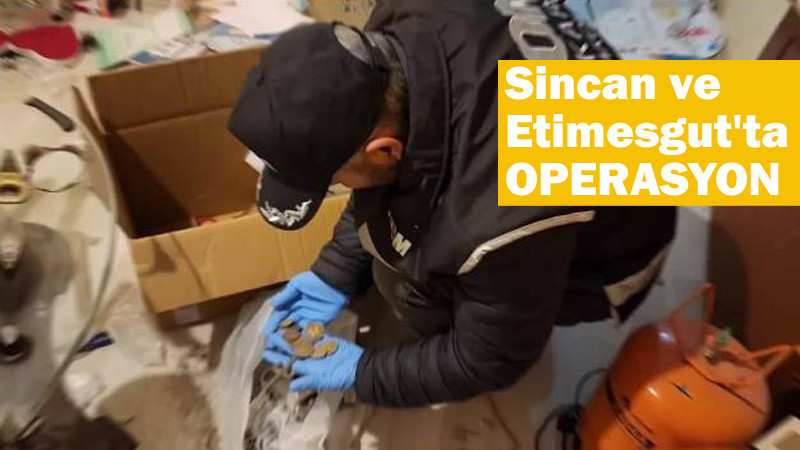 Sincan ve Etimesgut'ta Tarihi Eser Operasyonu