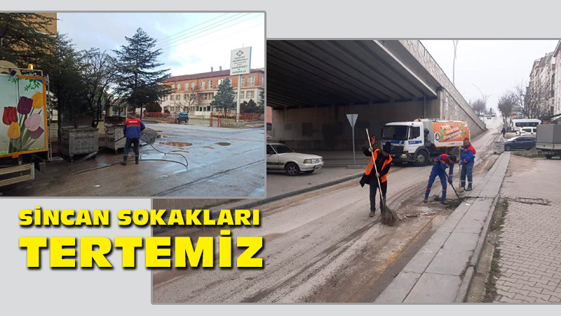 Sincan Sokakları Gece Gündüz Temizleniyor