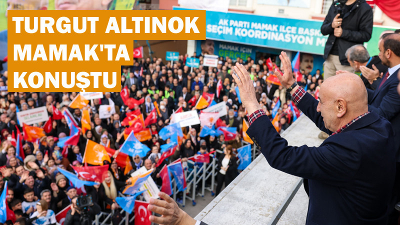 Altınok: Mamak'ta Kentsel Dönüşümü Biz Başlatacağız