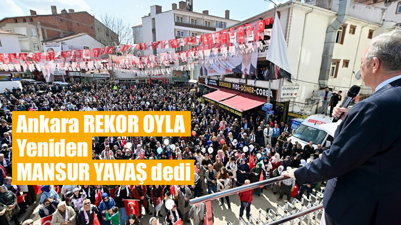Mansur Yavaş, Rekor Oyla Seçimleri Kazandı
