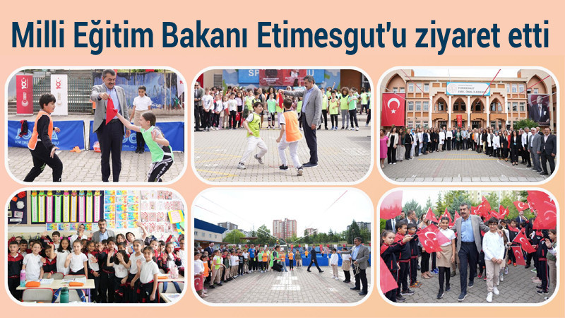 Milli Eğitim Bakanı Yusuf Tekin Etimesgut'ta