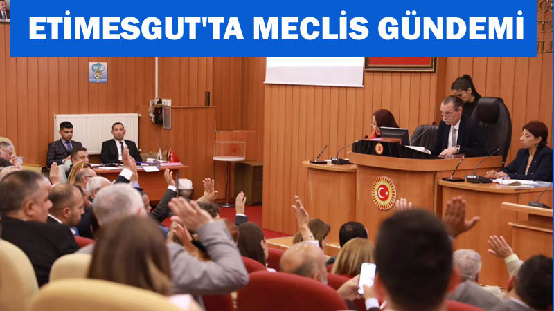 Etimesgut Belediyesi Temmuz Ayı Meclis Gündemi