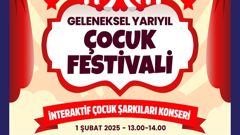Ankara Büyükşehir'den 4. Yarı Yıl Çocuk Festivali