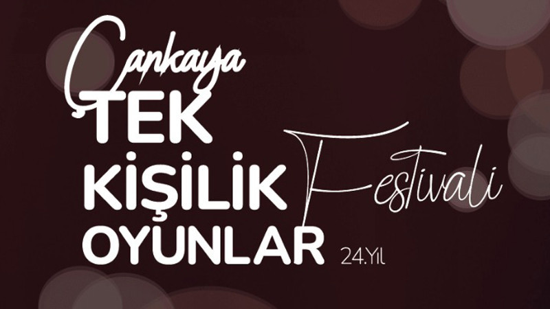 Çankaya'da Tek Kişilik Oyunlar Festivali Başlıyor