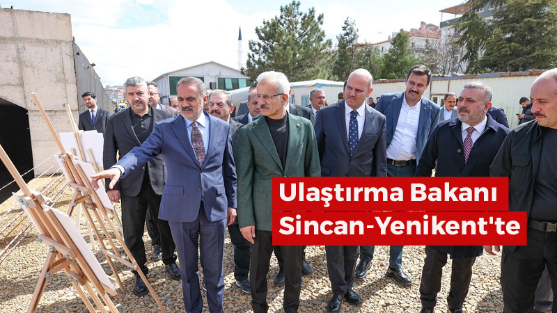 Yenikent Ulaşımı İçin Ulaştırma Bakanı'ndan Müjde