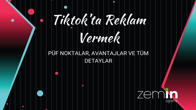 Tiktok'ta Reklam Vermek - Tüm Püf Noktalar!
