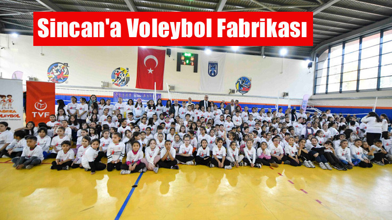 Fabrika Voleybol Yeni Okulunu Sincan'da Açtı