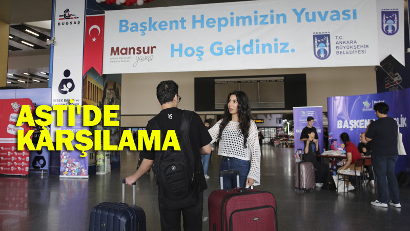 Ankara Büyükşehir'den Öğrencileri AŞTİ'de Karşılama