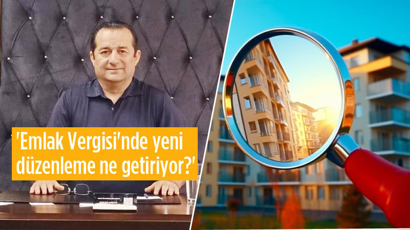 Hakan Akçam: Emlak Vergisinde Artış Değil Düzenleme