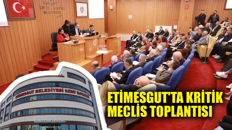 Etimesgut Belediyesi Ocak Ayı Meclis Toplantı Gündemi
