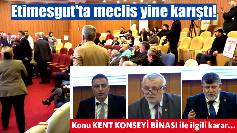 Etimesgut Belediye Meclisi'nde Kent Konseyi Binası Gerginliği