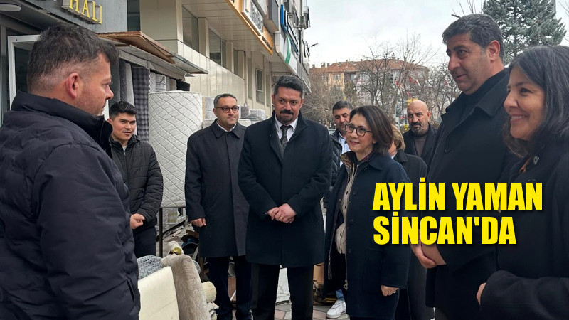 Sincan, CHP Ankara Milletvekili Aylin Yaman'ı Ağırladı