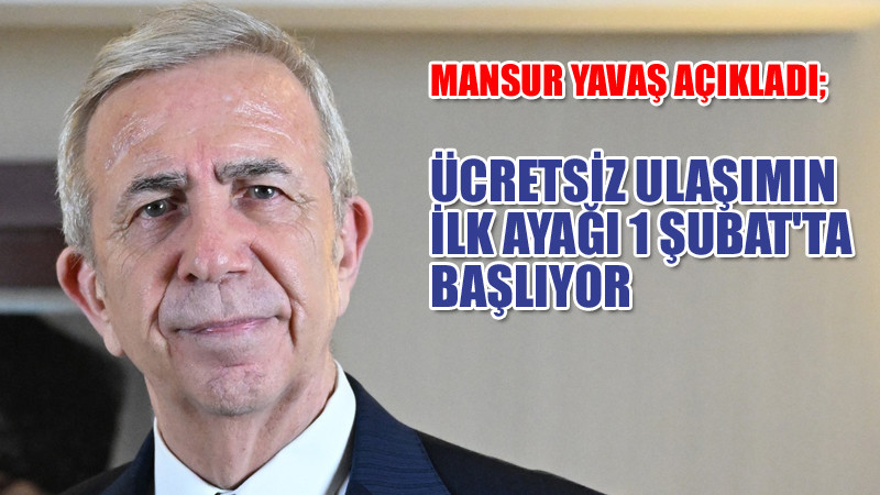 Ankara'da Ücretsiz Ulaşım 1 Şubat'ta Başlıyor