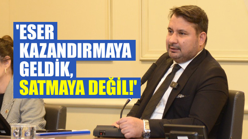 Çırpanoğlu: Satmaya Değil Eser Üretmeye Geldik