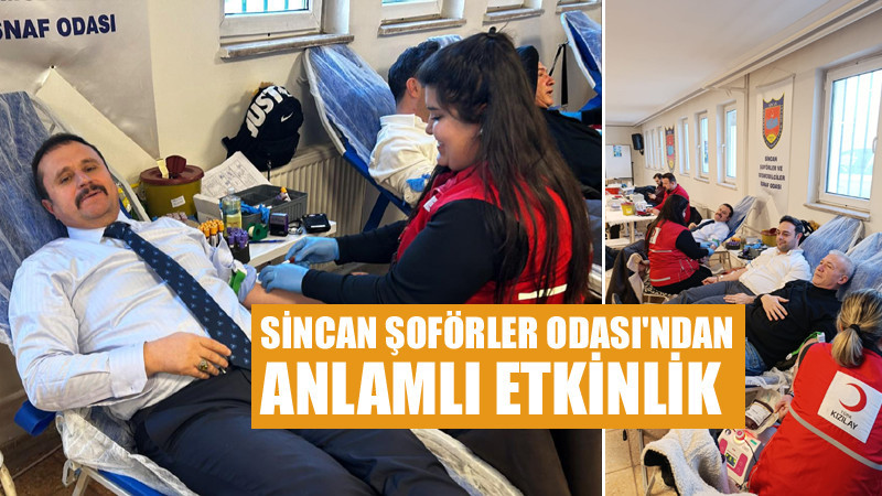 Sincan Şoförler Odası'ndan Kan Bağışına Destek