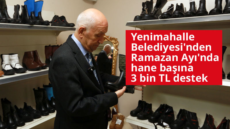 Yenimahalle'de İhtiyaç Sahiplerine 30 Milyon TL Destek