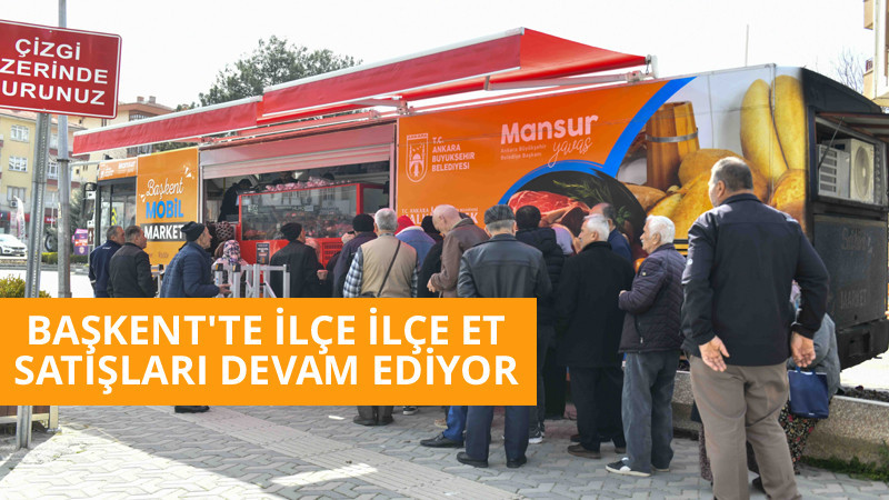 Mobil Market Et Satışları Ankara'da Devam Ediyor