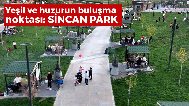 Sincan Park'ta Sezon Açıldı