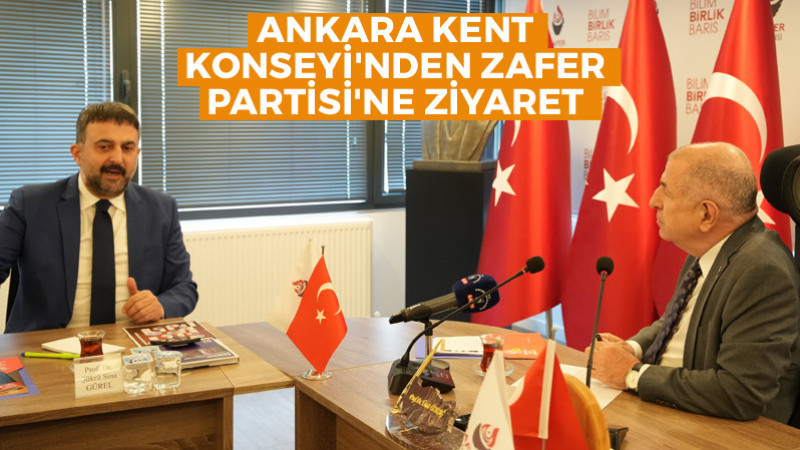 Ankara Kent Konseyi'nden Özdağ'a Ziyaret