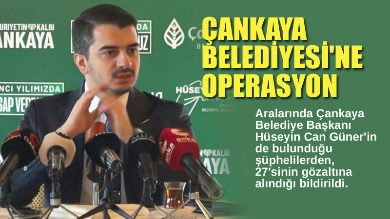 Çankaya Belediyesi'ne Rüşvet Operasyonu